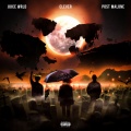 Juice WRLD、Clever、Post Malone - Life's A Mess II