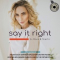 A-Mase、Cristian Poow、Sharliz - Say It Right (Cristian Poow Remix)