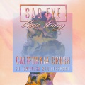 Sad Eyes、Swedish Red Elephant、Chris Kilroy、Sad Eye - California Crush