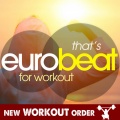THAT'S EUROBEAT FOR WORKOUT
