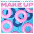 Vice、Jason Derulo、Ava Max - Make Up