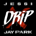 Jessi、朴宰范 - Drip