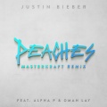 Peaches (remix：Masterkraft) (Explicit)