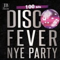 Disco Fever NYE Party 100 Hits
