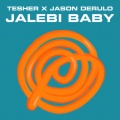 Tesher、Jason Derulo - Jalebi Baby