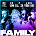 David Guetta、Bebe Rexha、Ty Dolla $ign、A Boogie wit da Hoodie - Family
