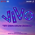 My Own Drum[with Missy Elliott] (Remix)