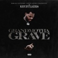 Grandmotha Grave (Explicit)