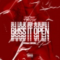 Buss It Open (feat. Lakeyah)(Explicit)