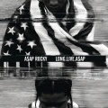 Long Live A$AP (Explicit)