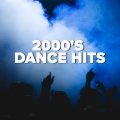 2000's Dance Hits (Explicit)