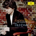 Rafał Blechacz - Chopin: 24 Preludes, Op. 28: No. 7 in A Major. Andantino