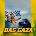 Bas Gaza (Explicit)