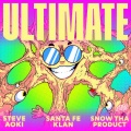 Ultimate (feat. Santa Fe Klan & Snow Tha Product)(Explicit)