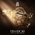 Topic、John Martin - Follow Me