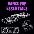 Dance Pop Essentials (Explicit)