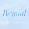 中島美嘉 - Beyond