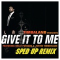 Give It To Me (Sped Up remix|Explicit)