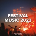 Festival Music 2023 (Explicit)