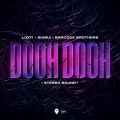LIZOT、Shibui、Barcode Brothers - Dooh Dooh