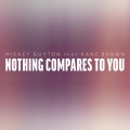 Mickey Guyton、Kane Brown - Nothing Compares To You