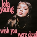 Wish You Were Dead (Explicit)