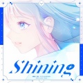 Mameyudoufu、藍月なくる - Shining