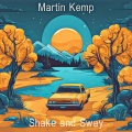 Martin Kemp - Shake and Sway