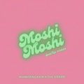 Nozomi Kitay、Gal D、百足 - Moshi Moshi