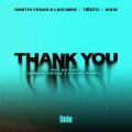 Thank You (Not So Bad)(Dmitri Vegas & Pirupa Remix)