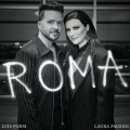 Luis Fonsi、Laura Pausini - Roma