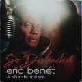 Eric Benét、Chanté Moore - So Distracted