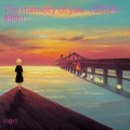 The memory of you (记忆中的你)