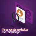 Pre entrevista de trabajo