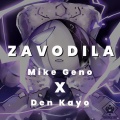 Mike Geno、Den Kayo - ZAVODILA (DnB)(Radio Edit)