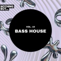 Nothing But... Bass House, Vol. 19 (Explicit)