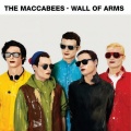 The Maccabees - Wall of Arms