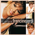 francine jordi - Dann Kommst Du