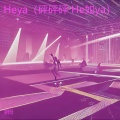 Heya (砰砰砰 He如ya)