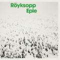Röyksopp - Eple