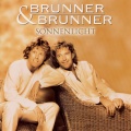 Brunner & Brunner - Irgendwo und Irgendwann