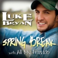 Luke Bryan - All My Friends Say