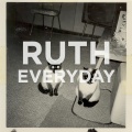 Ruth - Everyday