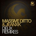 Jeanxk、Massive Ditto - Deux
