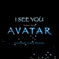 I See You (Theme From Avatar)(Cosmic Gate Club Mix)