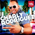 Charly Rodriguez - Ven Baila Junto a Mi