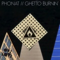 Phonat、Yolanda Quartey、Phonat、Henry Ritson - Ghetto Burnin'