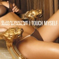 jan wayne - I Touch Myself