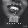 Awwsome (feat. 2 Chainz and A$AP Rocky)(Remix|Explicit)