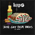 José Got Dem Tacos